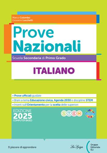 Prova Nazionali Invalsi italiano 2025. Per la Scuola media. - Marco Colombo, Giovanni Lucchetti - Libro La Spiga Edizioni 2025 | Libraccio.it