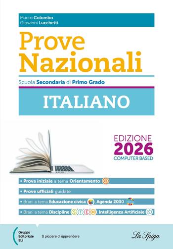Prove nazionali INVALSI. Italiano 2026. Per la Scuola media. - Marco Colombo, Giovanni Lucchetti - Libro La Spiga Edizioni 2026 | Libraccio.it
