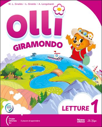 Olli giramondo. Letture e discipline. Pack B (4 caratteri). Per la Scuola elementare. Vol. 1  - Libro La Spiga Edizioni 2026 | Libraccio.it
