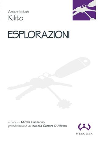 Esplorazioni - Abdelfattah Kilito - Libro Mesogea 2005, La piccola | Libraccio.it