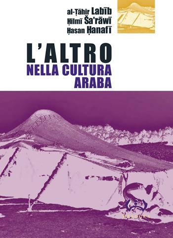 L'altro nella cultura araba  - Libro Mesogea 2006, La piccola | Libraccio.it
