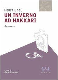 Un inverno ad Hakkâri - Ferit Edgü - Libro Mesogea 2009, La piccola | Libraccio.it