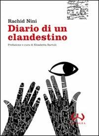 Diario di un clandestino - Rachid Nini - Libro Mesogea 2011, La piccola | Libraccio.it