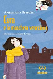 Eura e la maschera veneziana. Ediz. a colori