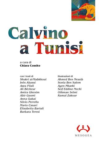 Calvino a Tunisi  - Libro Mesogea 2025, La grande | Libraccio.it