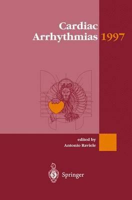 Cardiac arrhythmias 1997  - Libro Springer Verlag 1998 | Libraccio.it