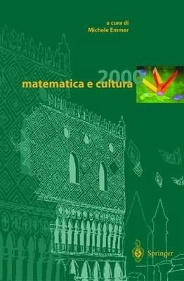 Matematica e cultura 2000  - Libro Springer Verlag 2000 | Libraccio.it