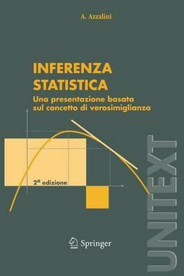 Inferenza statistica - Adelchi Azzalini - Libro Springer Verlag 2001 | Libraccio.it