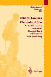 Rational continua. Classical and new. A collection of papers dedicated to G. Capriz in the occasion of his 75/th birthday