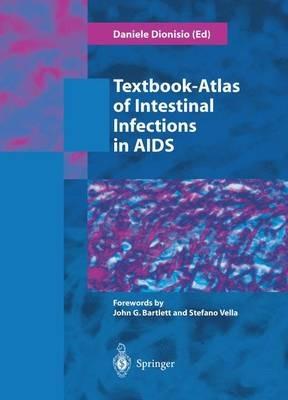 Textbook-Atlas of intestinal infections in AIDS  - Libro Springer Verlag 2003 | Libraccio.it