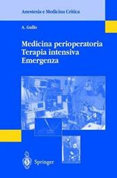 Medicina perioperatoria. Terapia intensiva. Emergenza