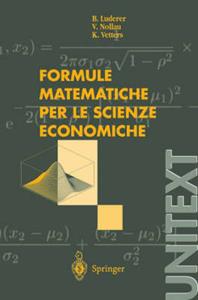 Formule matematiche per le scienze economiche - B. Luderer, V. Nollau, K. Vetters - Libro Springer Verlag 2003, Unitext | Libraccio.it