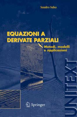 Equazioni a derivate parziali - Sandro Salsa - Libro Springer Verlag 2004, Unitext | Libraccio.it