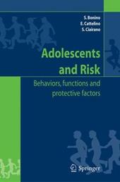 Adolescents and risk. Behaviors, functions, and protective factors