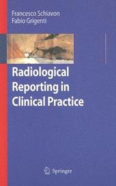 Radiological reporting in clinical practice