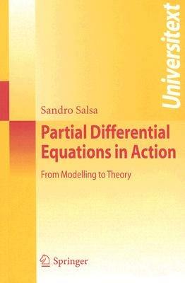 Partial differential equations in action - Sandro Salsa - Libro Springer Verlag 2007, Universitext | Libraccio.it