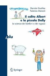 Il solito Albert e la piccola Dolly. La scienza dei bambini e dei ragazzi