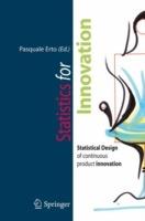 Statistics for innovation. Statistical design of «continuous» product innovation  - Libro Springer Verlag 2009 | Libraccio.it