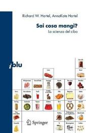 Sai cosa mangi? La scienza del cibo