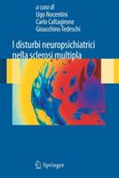 I disturbi neuropsichiatrici nella sclerosi multipla - Ugo Nocentini, Carlo Caltagirone, Gioacchino Tedeschi - Libro Springer Verlag 2010 | Libraccio.it