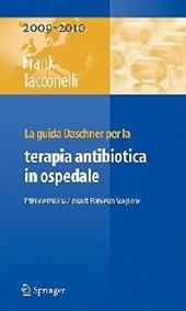 La guida Daschner alla terapia antibiotica in ospedale