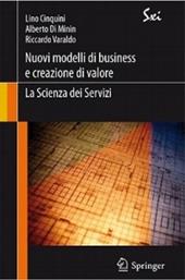 Nuovi modelli di business e creazione di valore. La scienza dei servizi