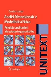 Analisi dimensionale e modellistica fisica. Principi e applicazioni alle scienze ingegneristiche