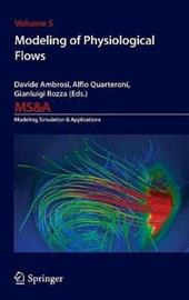 Modeling of physiological flows