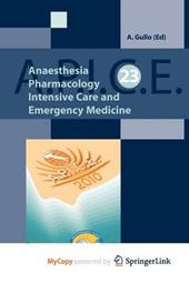 A.P.I.C.E. Anaesthesia, pharmacology, intensive care and emergency