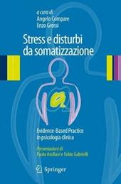 Stress e disturbi da somatizzazione. Evidence-based practice in psicologia clinica
