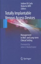 Totally implantable venous access devices. Management in mid- and long-term clinical setting