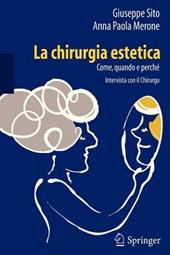 La chirurgia estetica. Come, quando e perché. Intervista con il chirurgo