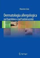 Dermatologia allergologica nel bambino e nell'adolescente  - Libro Springer Verlag 2012 | Libraccio.it