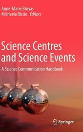 Science centres and science events. A science communication handbook