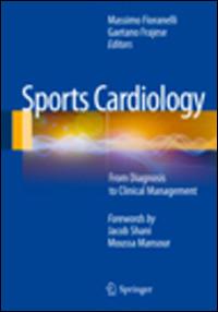 Sports cardiology. From diagnosis to clinical management  - Libro Springer Verlag 2012 | Libraccio.it