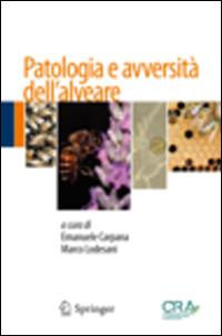 Patologia e avversità dell'alveare  - Libro Springer Verlag 2014 | Libraccio.it