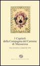 I capitoli della Compagnia del Carmine. Atto costitutivo e statuto del 1656