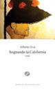 Sognando la California - Alberto Eva - Libro Del Bucchia 2009, V/Storie gialle e noir | Libraccio.it