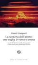 La scoperta dell'atomo: una tragica avventura umana. La civiltà atomica quale conseguenza di una controversa conquista scientifica - Gianni Giampaoli - Libro Del Bucchia 2011, Sos/Storia o storie | Libraccio.it