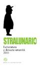 Stralunario. Letteratura e desueta umanità (2011). Vol. 4