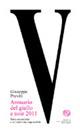 Annuario del giallo e noir 2011. Tante recensioni e un'intervista impossibile - Giuseppe Previti - Libro Del Bucchia 2011, Unatantum. Rivista aperiodica | Libraccio.it