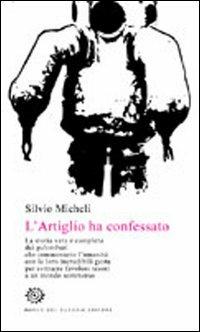L' artiglio ha confessato - Silvio Micheli - Libro Del Bucchia 2012, Sos/Storia o storie | Libraccio.it