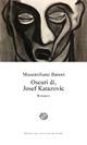 Oscuri dí, Josef Katazovic - Massimiliano Baroni - Libro Del Bucchia 2015, Vianesca. Poesia e narrativa | Libraccio.it