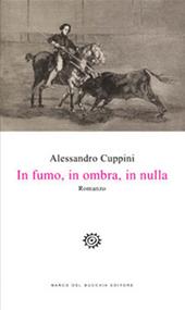 In fumo, in ombra, in nulla