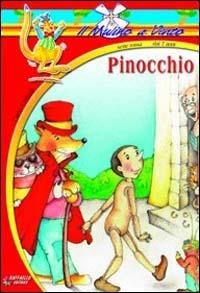 Pinocchio - Carlo Collodi - Libro Raffaello 1997, Il mulino a vento. Serie rossa | Libraccio.it
