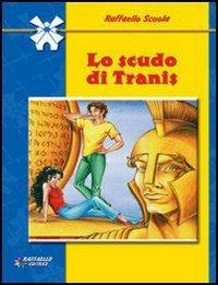 Lo scudo di Tranis - Luciano Nardelli - Libro Raffaello 2002 | Libraccio.it