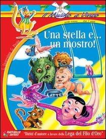 Una stella... e un mostro - Gabriella Pirola, Luigino Quaresima - Libro Raffaello 2002 | Libraccio.it
