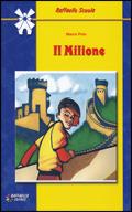 Il milione - Marco Polo - Libro Raffaello 2013 | Libraccio.it