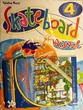 Skateboard vacanze. Per la 4ª classe elementare