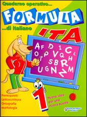 Formula ita. Quaderno operativo di italiano. Vol. 1